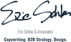 Eric Schlau | Copywritng & B2B Marketing Strategy