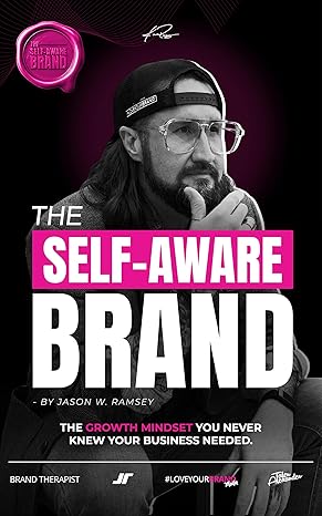 The Self-Aware Brand by Jason W. Ramsey — book cover